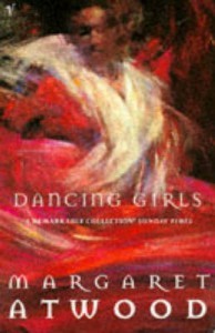 Dancing girls - Margaret Atwood - 