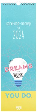 - 2024 - Dreams don't work unless you do - 