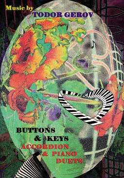 Buttons and Keys. Accordion and Piano Duets - Todor Gerov - 