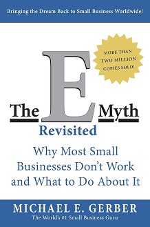 The E-Myth Revisited - Michael E. Gerber - 