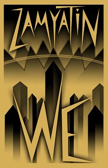 We - Yevgeny Zamyatin - 
