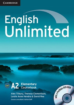English Unlimited -  Elementary (A2):  + DVD-ROM :      - Alex Tilbury, Theresa Clementson, David Rea, Leslie Anne Hendra - 