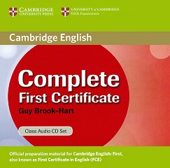 Complete First Certificate:      - First Edition :  B2: 3 CD       - Guy Brook-Hart - 