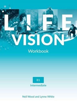 Life Vision -  Intermediate (B1):      - Neil Wood, Lynne White -  