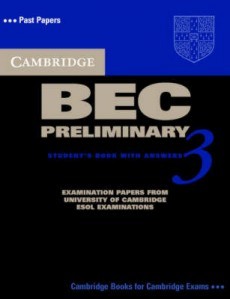Cambridge BEC:      :  B1 - Preliminary 3:  - 