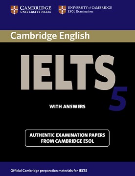 Cambridge IELTS 5:    - 