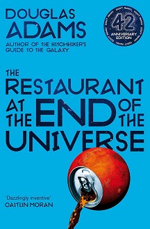 The Restaurant at the End of the Universe - Douglas Adams - 