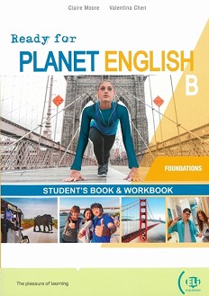 Ready for Planet English -  Foundations (A1):  B    - Claire Moore, Valentina Chen - 