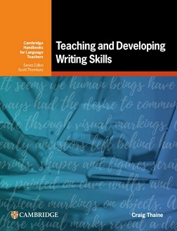 Teaching and Developing Writing Skills:      - Craig Thaine - 