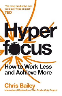 Hyperfocus - Chris Bailey - 