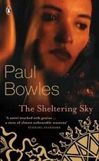 The Sheltering Sky - Paul Bowles - 