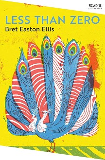 Less Than Zero - Bret Easton Ellis - 