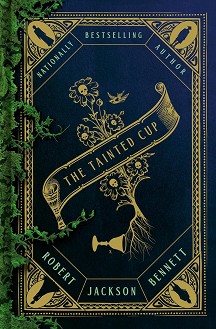 The Tainted Cup - Robert Jackson Bennett - 
