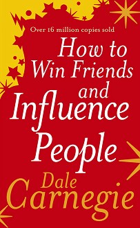 How To Win Friends And Influence People - Dale Carnegie - 