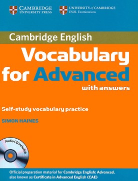 Cambridge Vocabulary for Advanced :  C1:        CAE + CD - Simon Haines - 