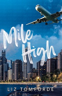 Mile High - Liz Tomforde - 