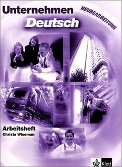 Unternehmen Deutsch:      :  B1 - B2:   - Crista Wiseman -  