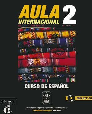Aula Internacional:      :  2 (A2):  + CD - Jaime Corpas, Agustin Garmendia, Carmen Soriano, Neus Sans - 