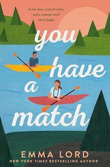 You Have A Match - Emma Lord - 