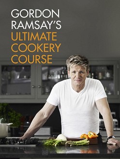 Gordon Ramsay's Ultimate Cookery Course - Gordon Ramsay - 