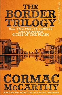 The Border Trilogy - Cormac McCarthy - 