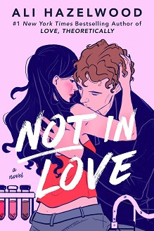 Not in Love - Ali Hazelwood - 