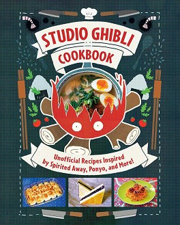Studio Ghibli Cookbook - Minh-Tri Vo - 
