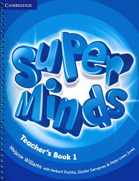 Super Minds -  1 (Pre - A1):       - Melanie Williams, Herbert Puchta, Gunter Gerngross, Peter Lewis-Jones -   