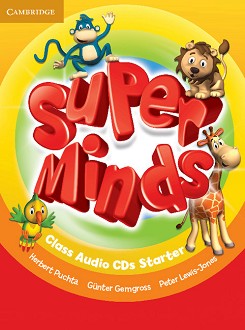 Super Minds - Starter (Pre - A1): 2 CD      - Herbert Puchta, Gunter Gerngross, Peter Lewis-Jones - 