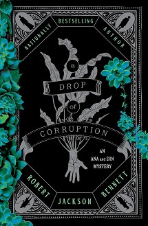 A Drop of Corruption - Robert Jackson Bennett - 