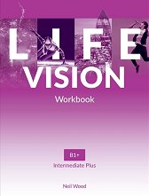 Life Vision - ���� Intermediate Plus: ������ �������� �� ��������� ���� - ����� �� �������
