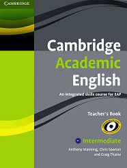Cambridge Academic English: ������ ������� �� ��������� ���� ���� Intermediate (B1+): ����� �� ������� - �������