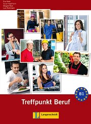 Berliner Platz Neu: ������ ������� �� ������ ���� ���� 3 (B1): Treffpunkt Beruf + CD - ��������