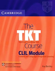 The TKT course CLIL Module ������� �� ��������� ���� �� ������������ ����� TKT - �������