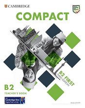 Compact First - ���� B2: ����� �� ������� �� ��������� ���� Third Edition - ������ ��������