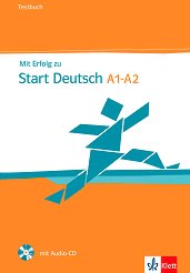 Mit Erfolg zu Start Deutsch Testbuch: ������ ���� �� ������ ���� ���� A1 - A2: ����� � ������� - ��������