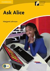 Cambridge Experience Readers: Ask Alice - ���� Elementary/Lower Intermediate (A2) BrE - �����