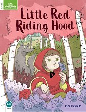 Classic Tales - ���� 3 (A1+): Little Red Riding Hood Second Edition - ������ �����