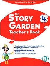 The Story Garden - ���� 4 (A1+ - A2.1): ����������� �� ������� �� ��������� ���� - ��������
