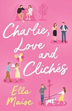 Charlie, Love and Cliches - �����