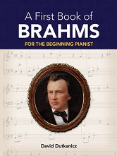 A First Book of Brahms for the Beginning Pianist - 