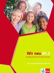 Wir Neu - ���� B1.2: ������� � ������ �������� + CD ������ ������� �� ������ ���� - �������