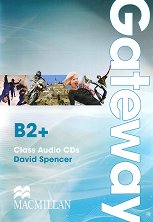 Gateway - Advanced (B2+): 2 CDs � �������������� ������ ������� �� ��������� ���� - 