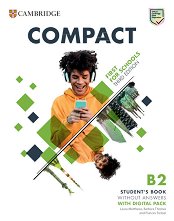 Compact First For Schools without answers - ���� B2: ������� �� ��������� ���� Third Edition - �������