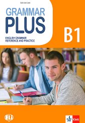 Grammar Plus - ���� B1: ��������� � ���������� �� ��������� ���� - ����� �� �������