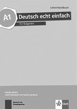 Deutsch echt einfach fur Bulgarien - ���� A1: ����� �� ������� �� ������ ���� �� 8. ���� + CD - �������