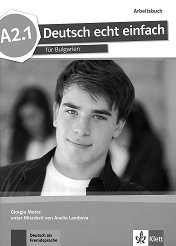 Deutsch echt einfach fur Bulgarien - ���� A2.1: ������ �������� �� ������ ���� �� 9. ���� - �������