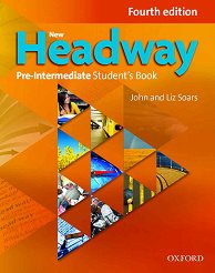New Headway - Pre-Intermediate (A2 - B1): ������� �� ��������� ���� Fourth Edition - �����