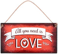  -   All you need is Love - 