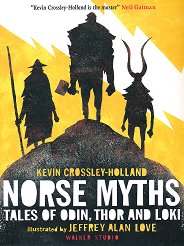 Norse Myths: Tales of Odin, Thor and Loki - 